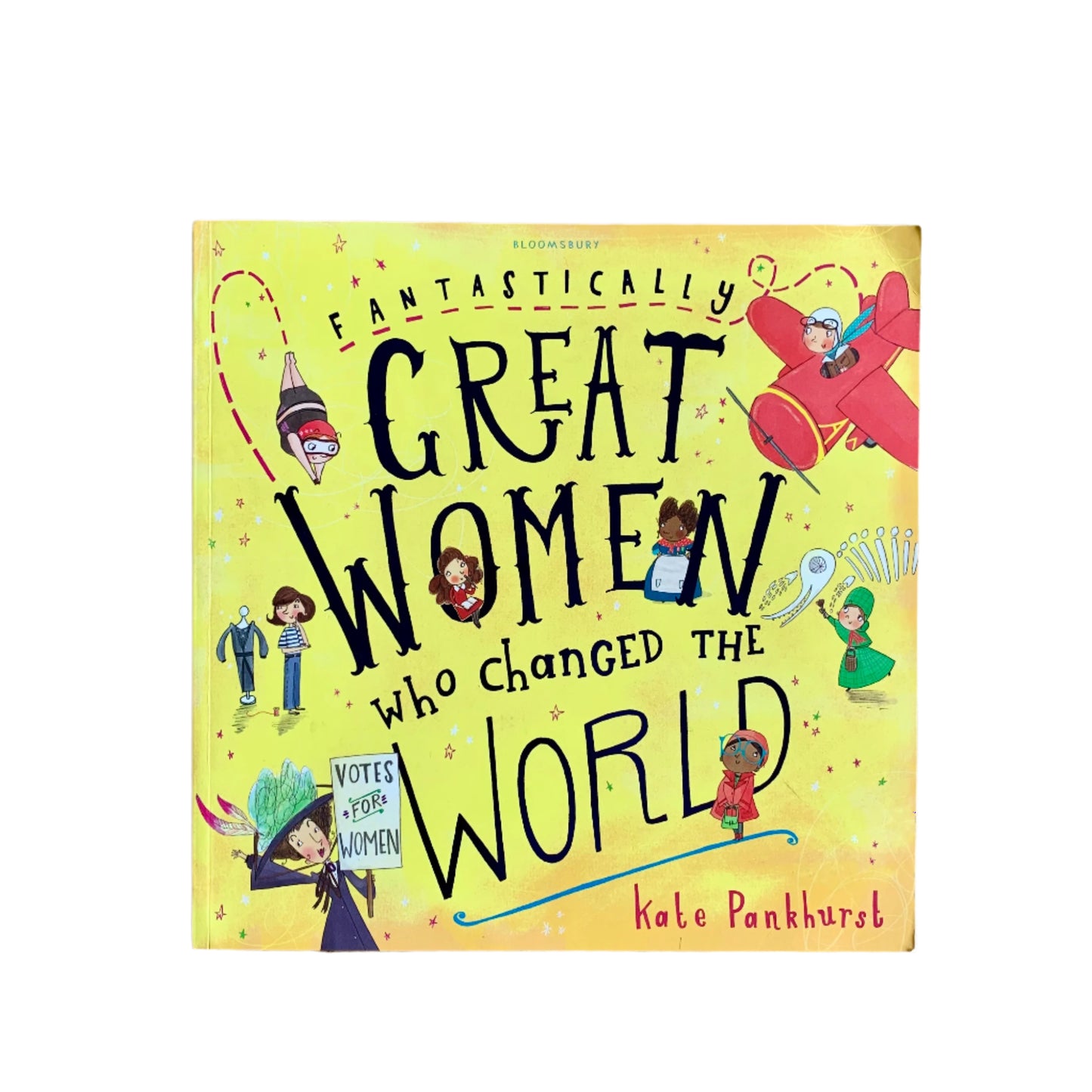 Fantastically Great Women Who Changed the World - Book