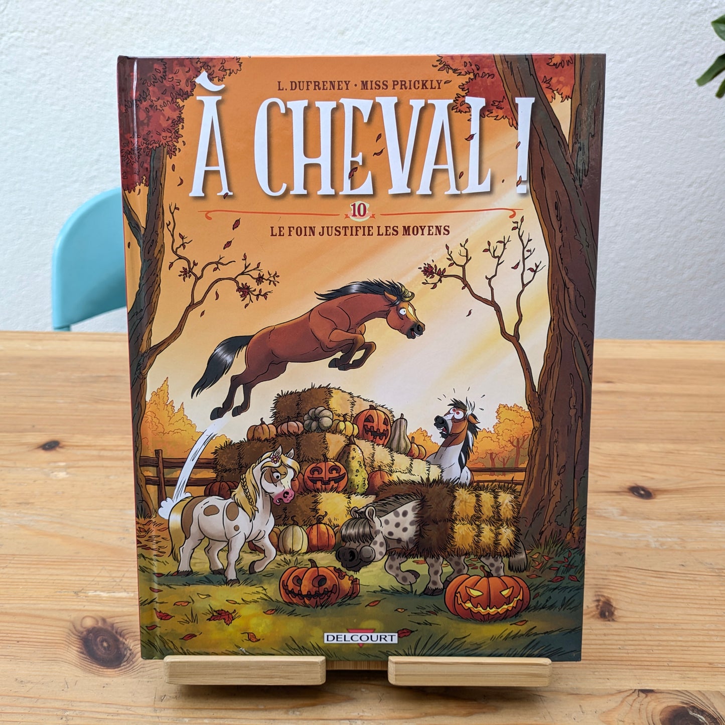 A Cheval! Le foin Justifie le Moyens (10) - Book