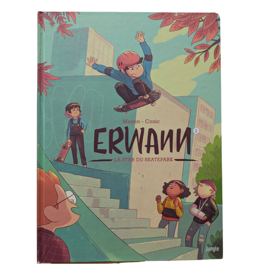 Erwann - Tome 2 La star du skatepark - Livre