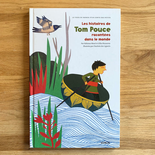 Les histoires de Tom Pouce racontées dans le monde - Livre