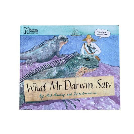 What Mr Darwin Saw - Book