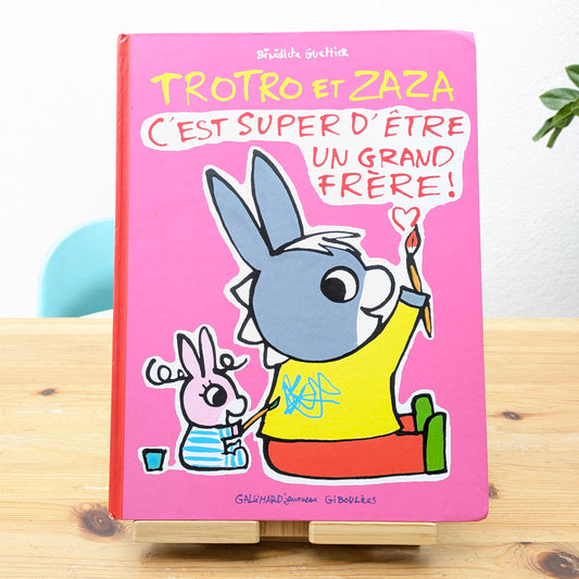 Trotro & Zaza - C'est Super d'etre un Grand Frère! - Grand format Book