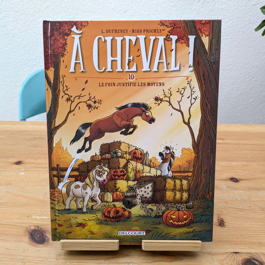 A Cheval! Le foin Justifie le Moyens (10) - Book