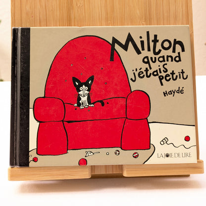 Milton: Quand J'étais Petit